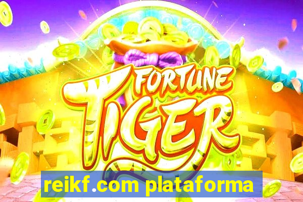 reikf.com plataforma